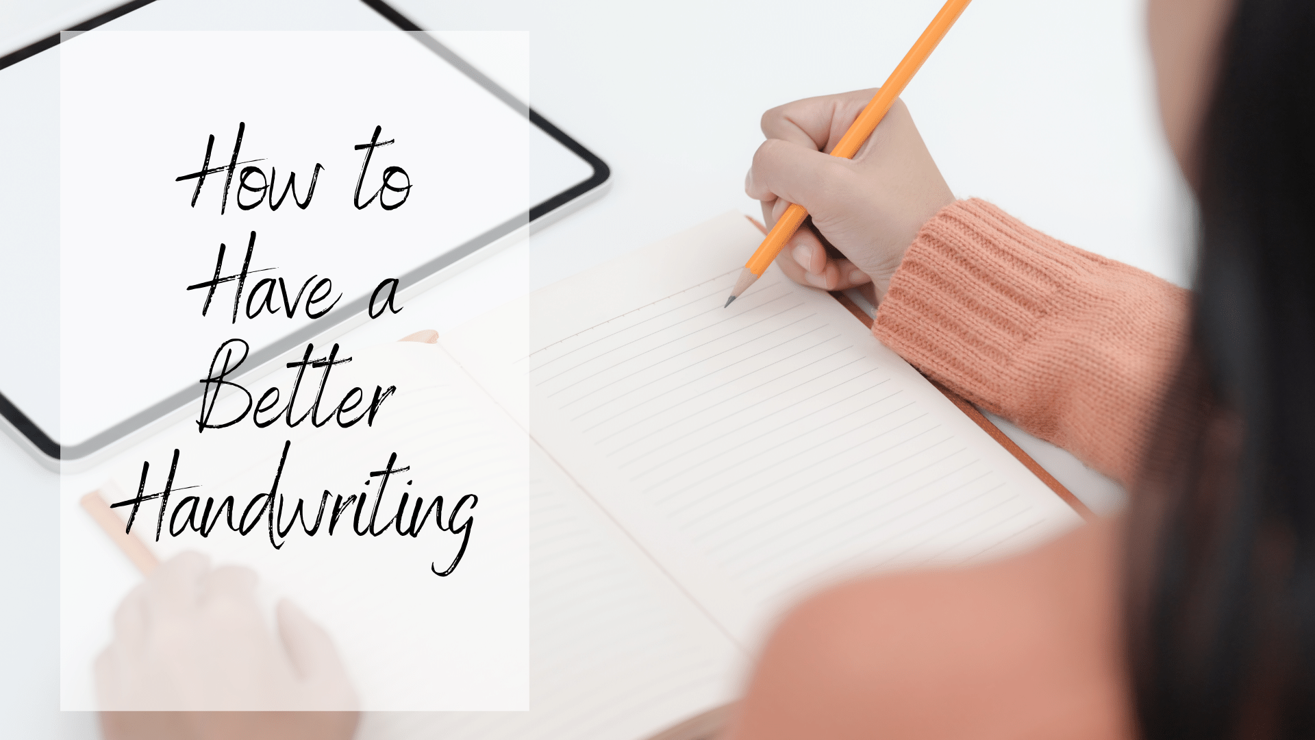 20-extremely-easy-ways-to-get-better-handwriting