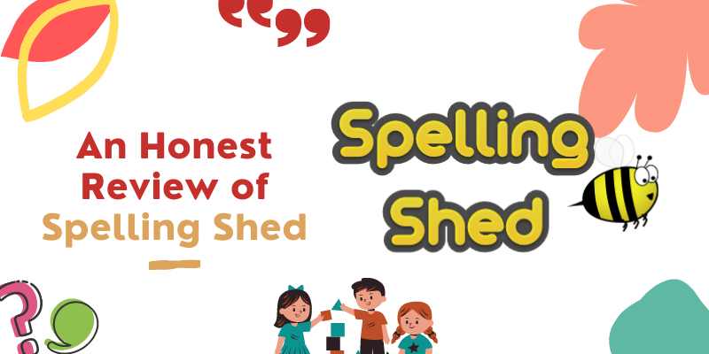 An Honest Review of Spelling Shed