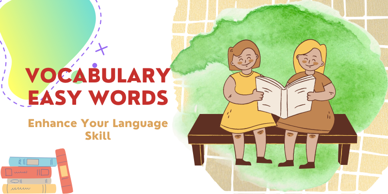 Vocabulary Easy Words Enhance Your Language Skill