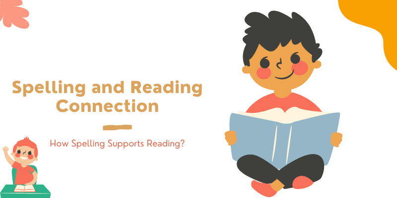 Spelling and Reading Connection